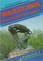 Okładka książki Warszawa. Przewodnik, plan miasta Jerzy Wojciech Cieślak