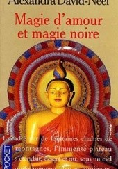 Okładka książki Magie damour et magie noire Alexandra David-Néel