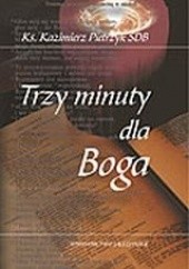 Okładka książki Trzy minuty dla Boga. Krótkie refleksje dla młodzieży. Cz. 3 Kazimierz Pietrzyk