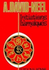 Okładka książki Initiations lamaïques Alexandra David-Néel