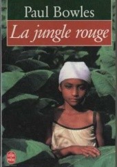 Okładka książki La jungle rouge Paul Bowles