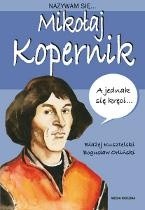 Nazywam się... Mikołaj Kopernik