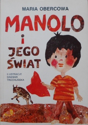 Okładka książki Manolo i jego świat Maria Obercowa