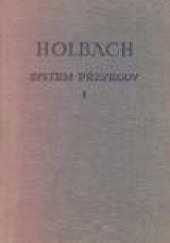 Okładka książki System przyrody czyli prawa świata fizycznego i moralnego Paul-Henri D'Holbach