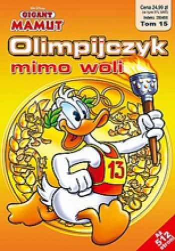 Okładka książki Gigant Mamut 3/2012: Olimpijczyk mimo woli Walt Disney, Redakcja magazynu Kaczor Donald