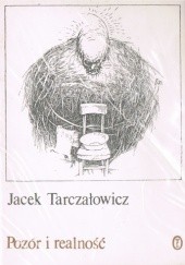 Okładka książki Pozór i realność Jacek Tarczałowicz