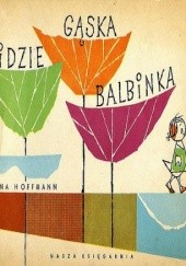 Okładka książki Idzie Gąska Balbinka Anna Hoffmann
