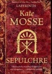 Okładka książki Sepulchre Kate Mosse