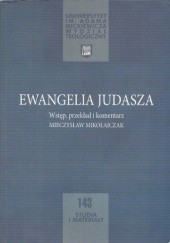 Okładka książki Ewangelia Judasza. Wstęp, przekład i komentarz Mieczysław Mikołajczak