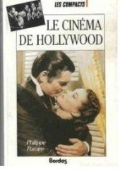 Okładka książki Le Cinéma de Hollywood Philippe Paraire