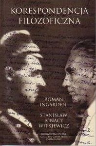 Okładka książki Korespondencja filozoficzna Roman W. Ingarden, Stanisław Ignacy Witkiewicz
