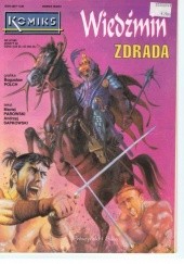 Okładka książki Komiks 32 - Wiedźmin 6: Zdrada Maciej Parowski, Bogusław Polch, Andrzej Sapkowski