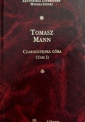 Okładka książki Czarodziejska Góra. Tom 1 Thomas Mann