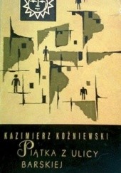 Okładka książki Piątka z ulicy Barskiej Kazimierz Koźniewski