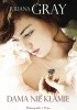 Okładka książki Dama nie kłamie Juliana Gray