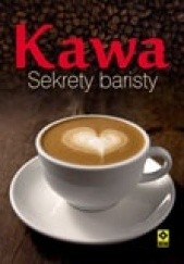 Okładka książki Kawa. Sekrety baristy