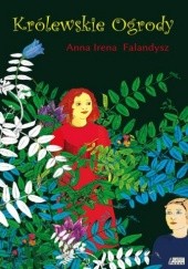 Okładka książki Królewskie ogrody Anna Irena Falandysz