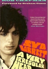 Okładka książki A Very Irregular Head: Syd Barrett Rob Chapman