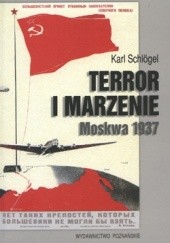 Okładka książki Terror i marzenie. Moskwa 1937