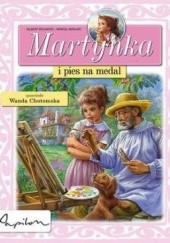 Okładka książki Martynka i pies na medal Gilbert Delahaye, Marcel Marlier