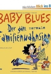 Okładka książki Baby Blues 14: Der ganz normale Familienwahnsinn Rick Kirkman