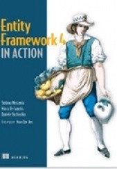 Okładka książki Entity Framework 4 in Action Daniele Bochicchio, Marco De Sanctis, Stefano Mostarda