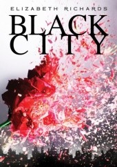 Okładka książki Black City Elizabeth Richards