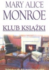 Okładka książki Klub Książki Mary Alice Monroe