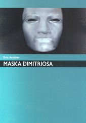 Okładka książki Maska Dimitriosa Eric Ambler