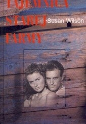 Okładka książki Tajemnica starej farmy Susan Wilson