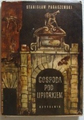 Okładka książki Gospoda pod Upiorkiem Stanisław Pagaczewski