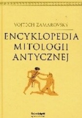 Okładka książki Encyklopedia mitologii antycznej Vojtech Zamarovský