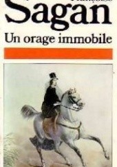 Okładka książki Un orage immobile Françoise Sagan