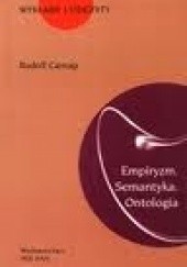 Okładka książki Empiryzm. Semantyka. Ontologia Rudolf Carnap