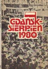 Okładka książki Gdańsk Sierpień 1980