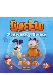 Okładka książki Garfield. Podwodny świat Jim Davis, Ewa Mirkowska