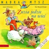 Okładka książki Zuzia jedzie na wieś Liane Schneider, Eva Wenzel-Bürger