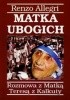 Okładka książki Matka ubogich. Rozmowa z Matką Teresą z Kalkuty Renzo Allegri
