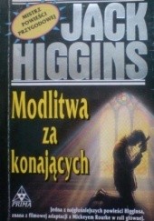 Okładka książki Modlitwa za konających Jack Higgins