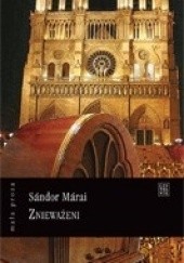 Okładka książki Znieważeni Sándor Márai