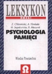 Okładka książki Psychologia Pamięci Leksykon Zdzisław Chlewiński