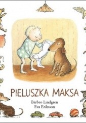 Okładka książki Pieluszka Maksa Eva Eriksson, Barbro Lindgren