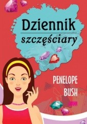 Okładka książki Dziennik szczęściary Penelope Bush