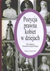 Okładka książki Pozycja prawna kobiet w dziejach Stanisław Rogowski