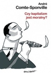 Okładka książki Czy kapitalizm jest moralny? André Comte-Sponville
