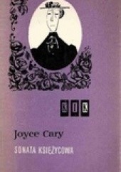 Okładka książki Sonata Księżycowa Joyce Cary
