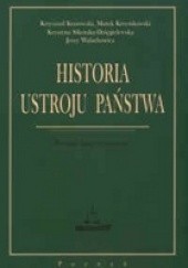 Okładka książki Historia ustroju państwa Krzysztof Krasowski
