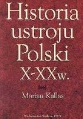 Okładka książki Historia ustroju Polski X-XX w