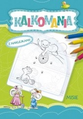 Okładka książki Kalkomania z naklejkami. Misie Dorota Krassowska