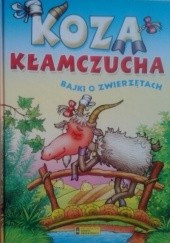 Okładka książki Koza kłamczucha- bajki o zwierzętach Siergiej Kuźmin